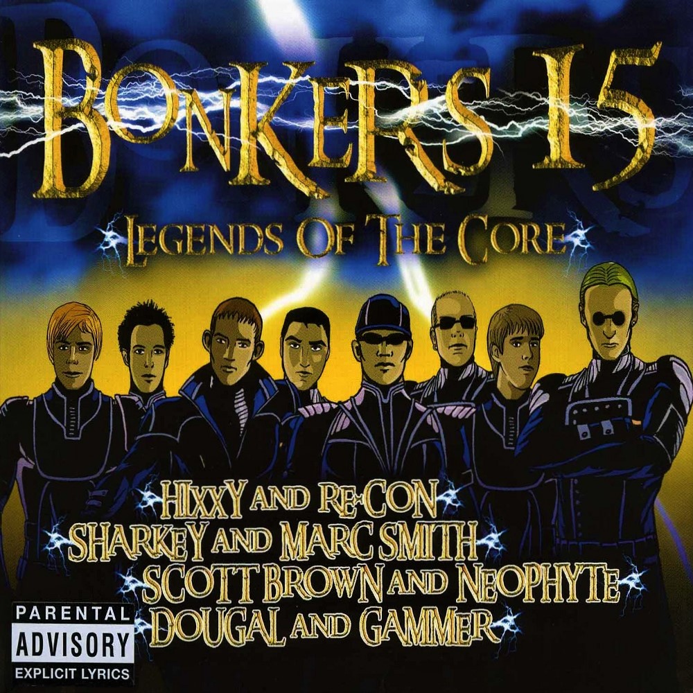 Bonkers 15 - Legends Of The Core